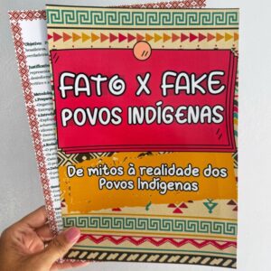 Fato x Fake Povos Indígenas