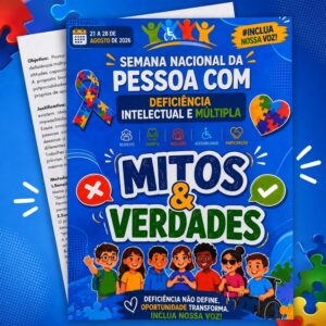 Semana Nacional da Pessoa com Deficiência Intelectual e Múltipla - Mitos & Verdades